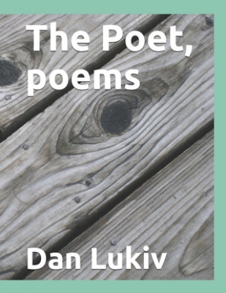 Kniha Poet, poems Dan Lukiv