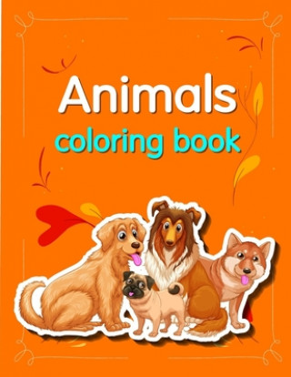 Knjiga Animals coloring book: Funny Coloring Animals Pages for Baby-2 J. K. Mimo