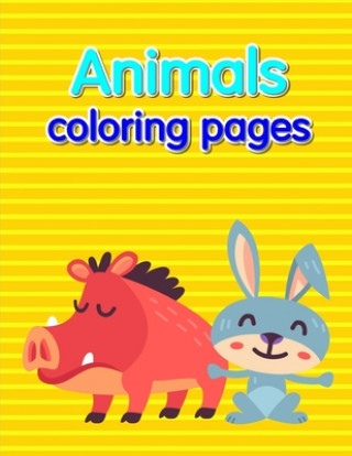 Kniha Animals coloring pages: Coloring Pages with Adorable Animal Designs, Creative Art Activities J. K. Mimo