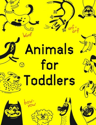 Könyv Animals for Toddlers: A Funny Coloring Pages, Christmas Book for Animal Lovers for Kids J. K. Mimo