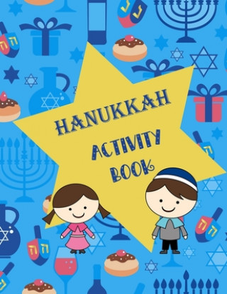 Kniha Hanukkah Activity Book: Coloring Pages, Mazes, Word Search, Word Scramble, Connect The Dots Muddy Puddles Press