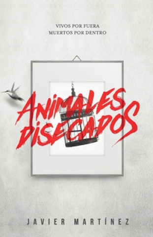 Carte Animales disecados Javier Martinez