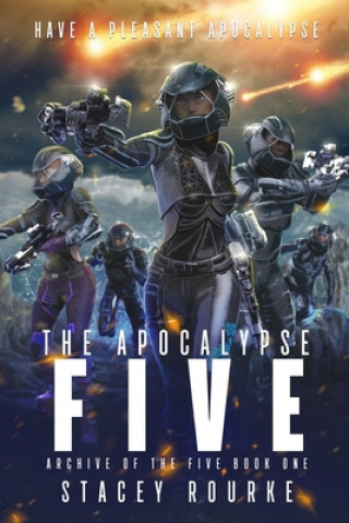 Book The Apocalypse Five Stacey Rourke