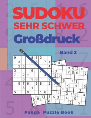 Knjiga Sudoku Sehr Schwer Großdruck - Band 2: Denkspiele Für erwachsene - Logikspiele Für Erwachsene Panda Puzzle Book