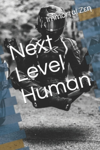 Knjiga Next Level Human IMM(+)R+αﾚ Zεη