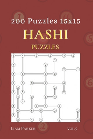 Kniha Hashi Puzzles - 200 Puzzles 15x15 vol.5 Liam Parker