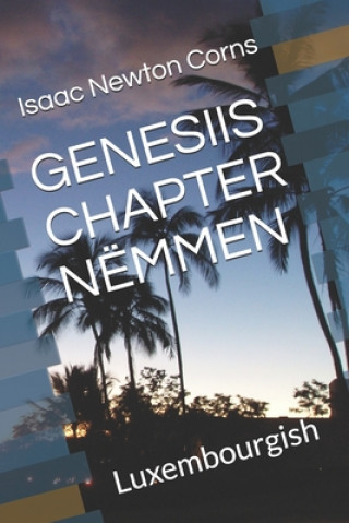 Book Genesiis Chapter Nëmmen: Luxembourgish Isaac Newton Corns