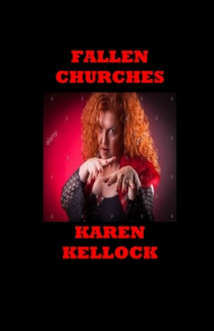 Buch Fallen Churches Karen Kellock