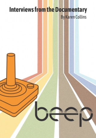 Book Beep: Interviews from the documentary Karen Collins