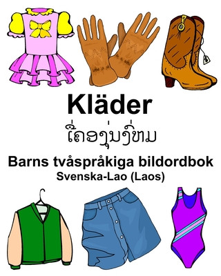 Carte Svenska-Lao (Laos) Kläder Barns tv?spr?kiga bildordbok Richard Carlson