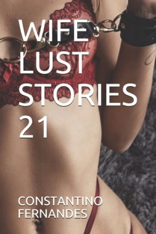 Carte Wife Lust Stories 21 Constantino Fernandes