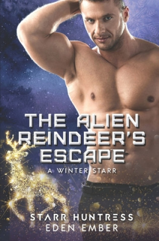 Libro The Alien Reindeer's Escape Starr Huntress