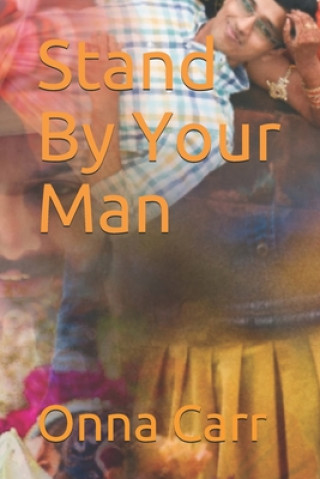 Knjiga Stand By Your Man Onna Carr