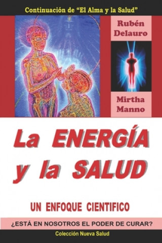 Könyv La Energía y la Salud: Un enfoque cientifico Mirtha Manno