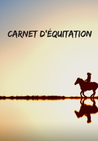 Carte Carnet d'équitation: Suivez vos leçons d'équitation, vos progr?s et vos objectifs Victoria Powell