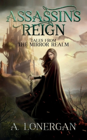 Knjiga Assassin's Reign A. Lonergan
