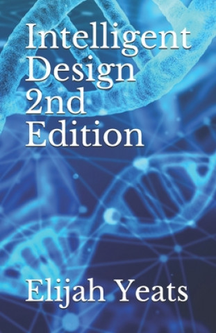 Boek Intelligent Design 2nd Edition Elijah Yeats
