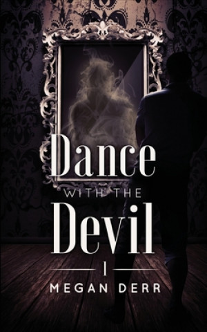 Könyv Dance with the Devil Megan Derr