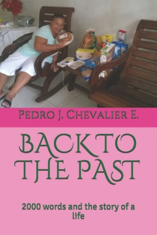 Carte Back to the Past Pedro J. Chevalier E.