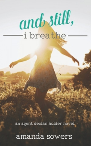 Knjiga And Still, I Breathe Amanda Sowers