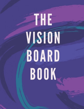 Kniha The Vision Board Book Pamela S. Gomez