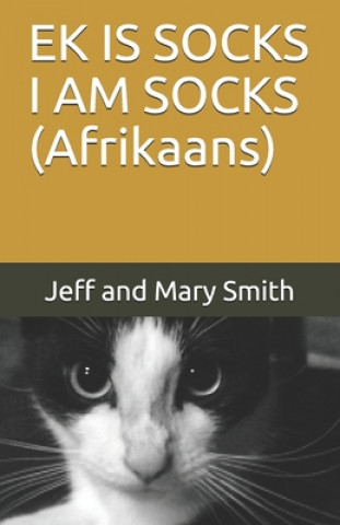 Carte EK IS SOCKS I AM SOCKS (Afrikaans) Jeff and Mary Smith