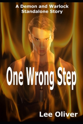 Kniha One Wrong Step: A Demon and Warlock MM Standalone Story Lee Oliver