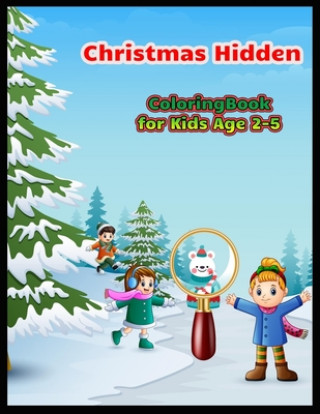 Kniha Christmas Hidden Coloring Book for Kids age 2-5: Christmas Hunt Seek And Find Coloring Activity Book Shamonto Press