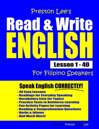 Kniha Preston Lee's Read & Write English Lesson 1 - 40 For Filipino Speakers Matthew Preston