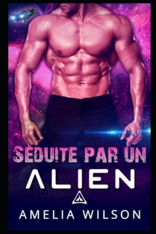 Buch Séduite par un Alien Amelia Wilson