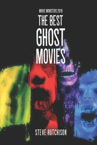 Kniha Best Ghost Movies Steve Hutchison