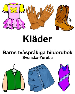 Kniha Svenska-Yoruba Kläder Barns tv?spr?kiga bildordbok Richard Carlson