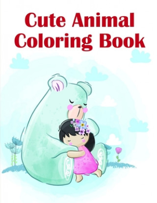 Kniha Cute Animal Coloring Book: Christmas Book, Easy and Funny Animal Images J. K. Mimo