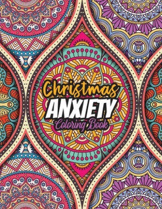 Kniha Christmas Anxiety Coloring Book: Anxiety coloring book christmas pattern, Relaxing color Theraphy for adults Voloxx Studio