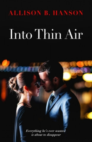 Buch Into Thin Air Allison B. Hanson