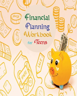 Książka Financial Planning Workbook for Teens Ruks Rundle