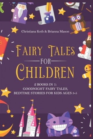 Carte Fairy Tales for Children: 2 Books In One: Goodnight Fairy Tales, Bedtime Stories For Kids Ages 3-5 Brianna Mason