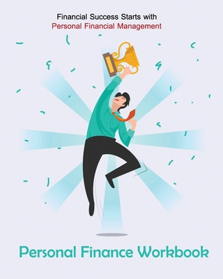 Książka Personal Finance Workbook Financial Success Starts with Personal Financial Management: for Young Adults Ruks Rundle