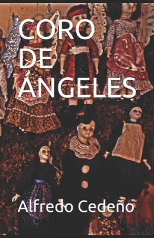 Knjiga Coro de Ángeles Alfredo Cedeno