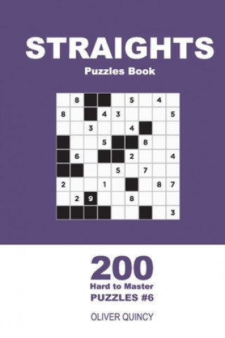 Libro Straights Puzzles Book - 200 Hard to Master Puzzles 9x9 (Volume 6) Oliver Quincy