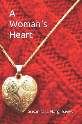 Kniha A Woman's Heart Susanna Hargreaves