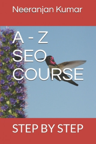 Kniha A - Z Seo Course: Step by Step Neeranjan Kumar