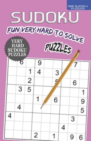 Książka 366 Fun Very Hard to Solve SUDOKU Puzzles: This fun, but very hard 4 star, one puzzle per day puzzle book by deVen is for the whole year 2020 and is a Deven Publishing