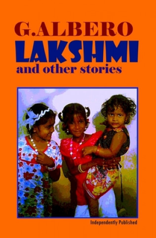 Könyv Lakshmi and other stories Giuseppe Albero