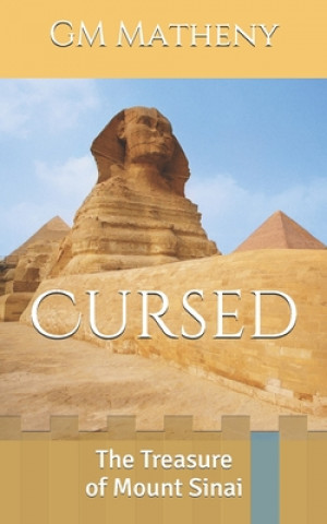 Βιβλίο Cursed: The Treasure of Mount Sinai Gm Matheny