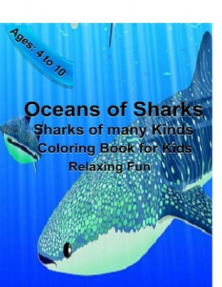 Książka Oceans of Sharks Coloring book: Sharks of Many Kinds R. L. Ryan