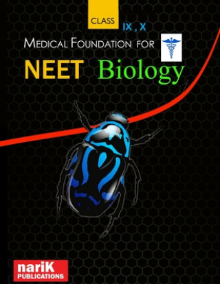 Kniha Medical foundation for NEET Biology - IX, X class: Objective question bank B. Kiran Kumar