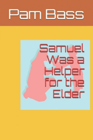 Kniha Samuel Was a Helper for the Elder Pixabay