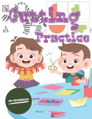 Carte Cutting Practice: Scissor skills for preschoolers to kindergarteners ages 3 to 5, cut and paste workbook with 100 pages. Pixa Education