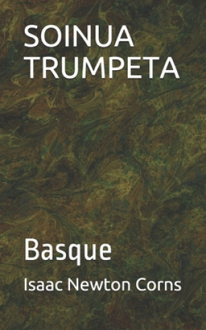 Carte Soinua Trumpeta: Basque Isaac Newton Corns